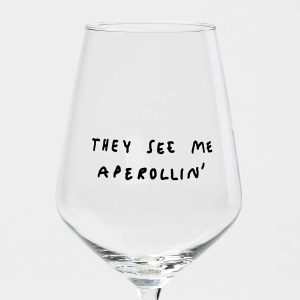 Großes Aperol-/Weinglas “They See Me Aperollin'”